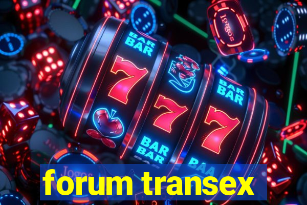 forum transex