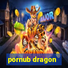 pornub dragon