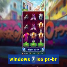 windows 7 iso pt-br