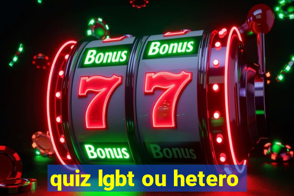 quiz lgbt ou hetero