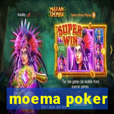 moema poker