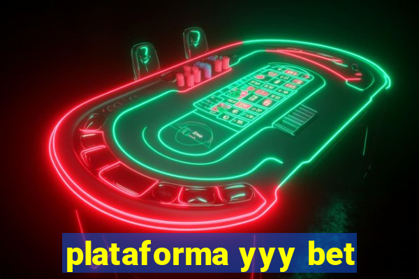 plataforma yyy bet