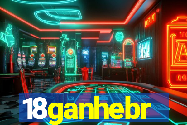 18ganhebr