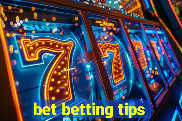 bet betting tips