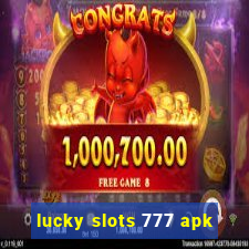 lucky slots 777 apk