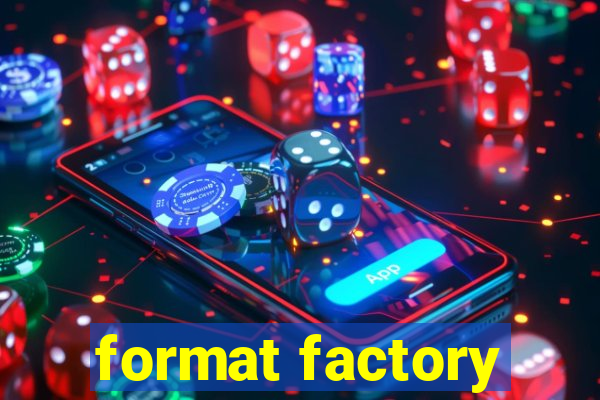 format factory