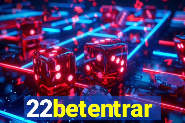 22betentrar