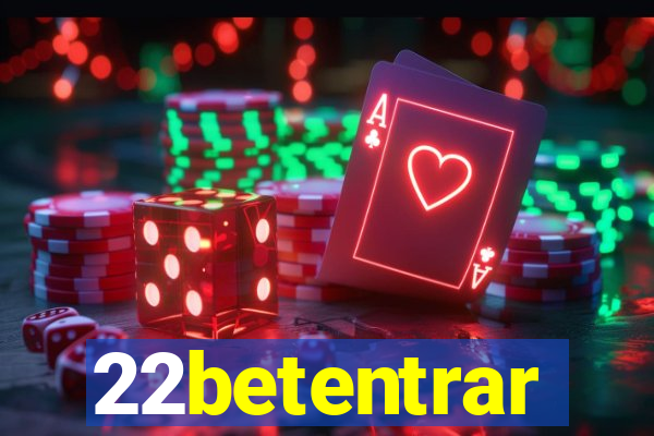 22betentrar