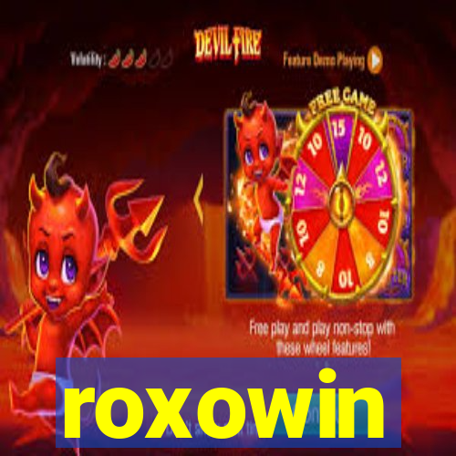 roxowin