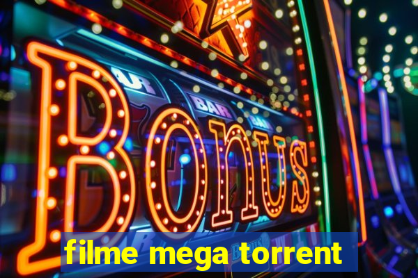 filme mega torrent