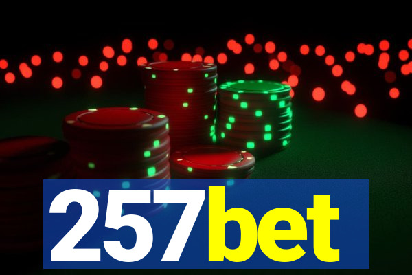 257bet