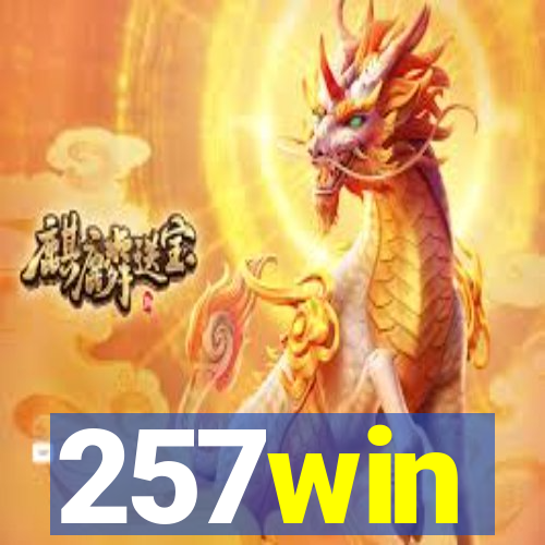 257win