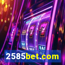 2585bet.com