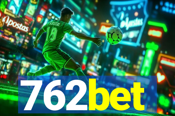 762bet