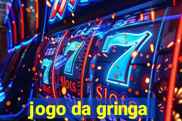 jogo da gringa