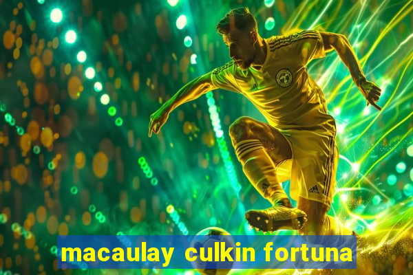 macaulay culkin fortuna