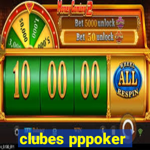 clubes pppoker