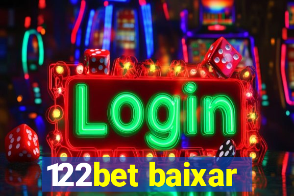 122bet baixar