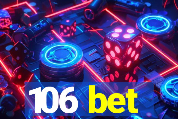 106 bet