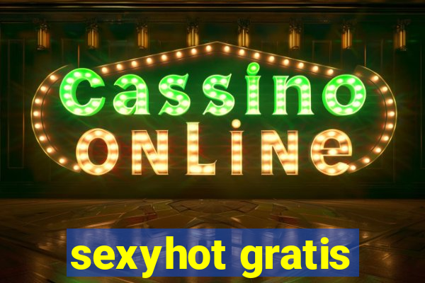 sexyhot gratis