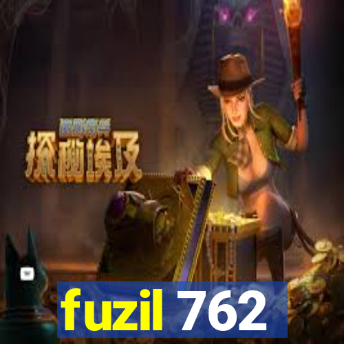 fuzil 762