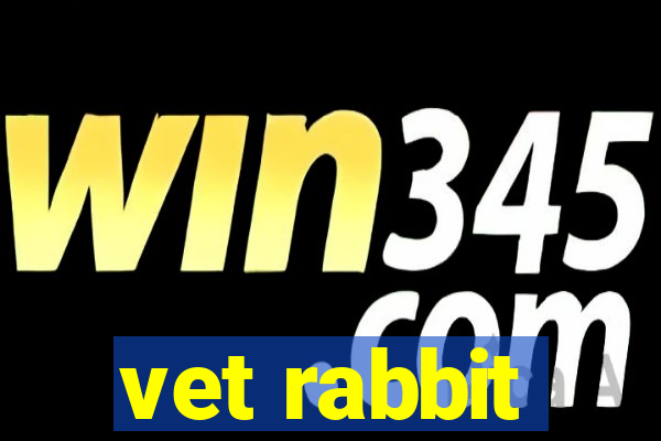 vet rabbit