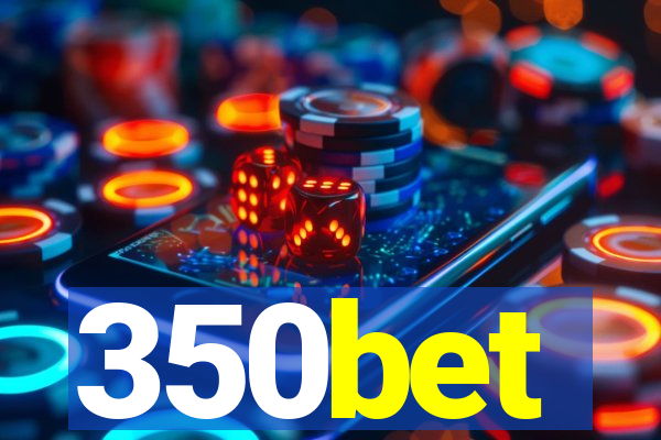 350bet