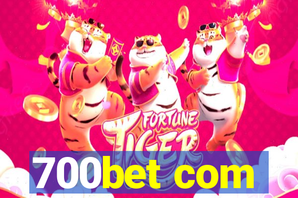 700bet com