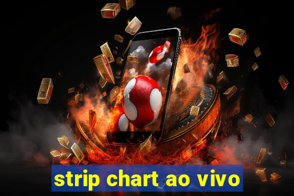 strip chart ao vivo