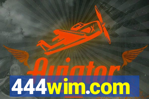 444wim.com