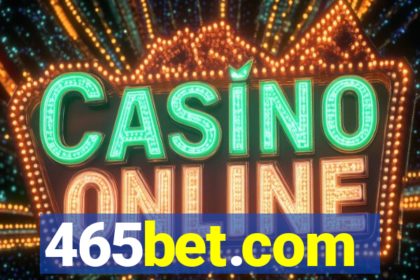 465bet.com