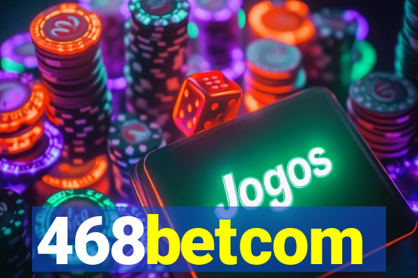 468betcom