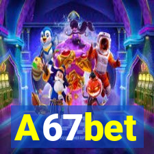 A67bet