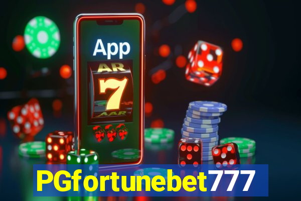 PGfortunebet777