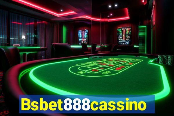 Bsbet888cassino