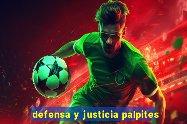 defensa y justicia palpites