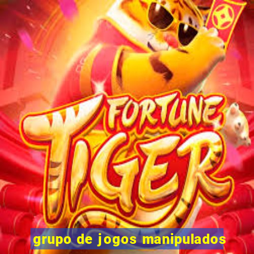 grupo de jogos manipulados