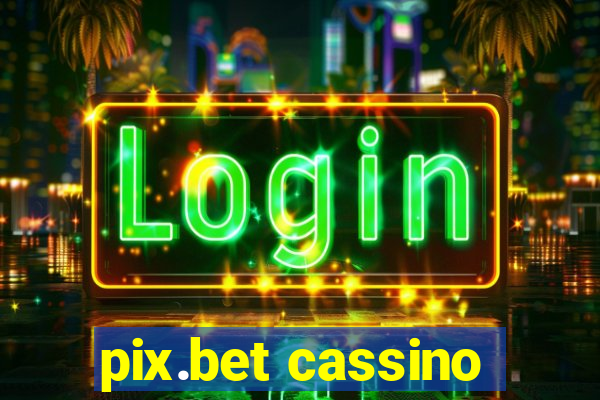 pix.bet cassino