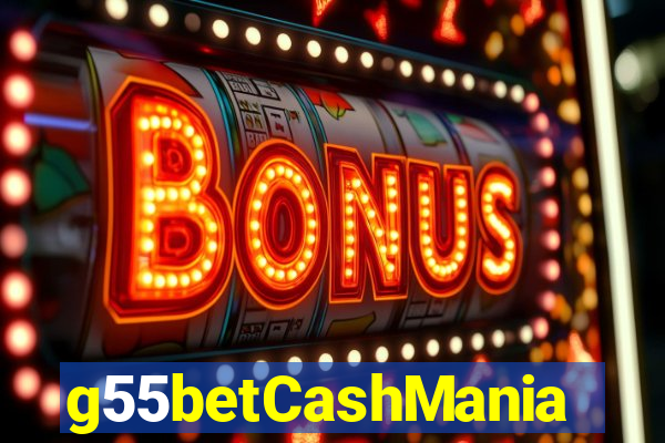 g55betCashMania