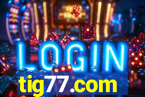 tig77.com