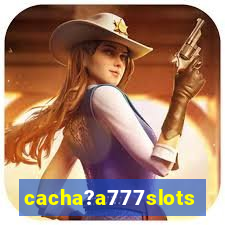 cacha?a777slots