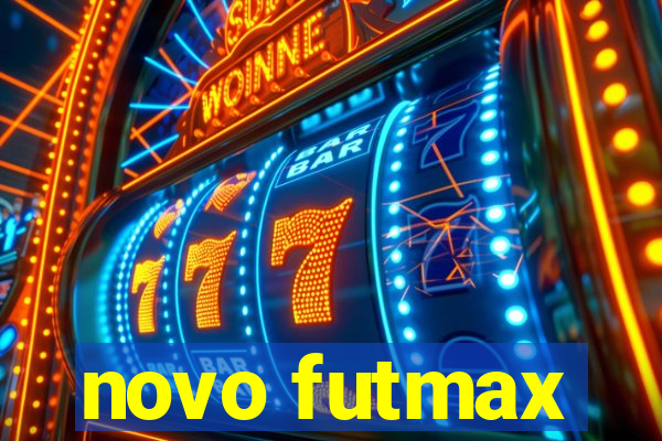 novo futmax