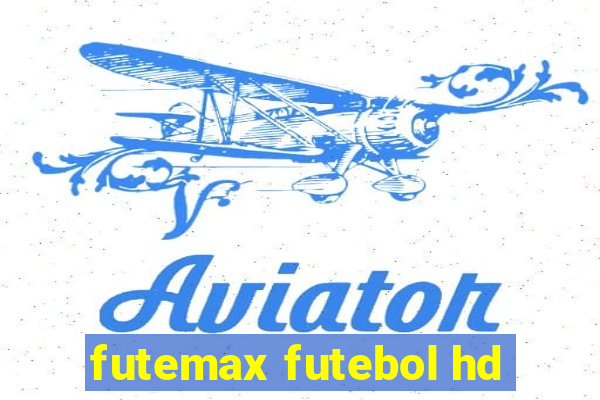 futemax futebol hd