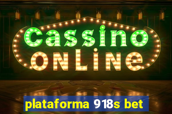 plataforma 918s bet