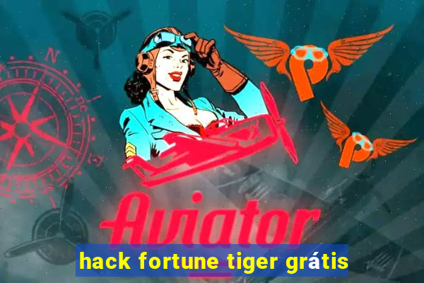 hack fortune tiger grátis