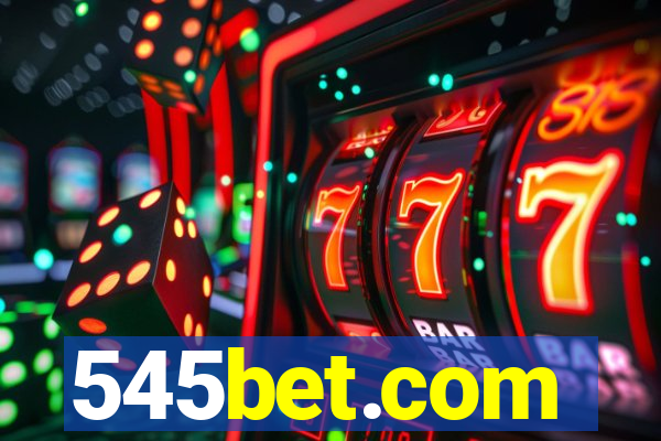 545bet.com