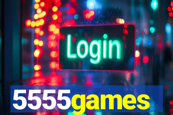 5555games