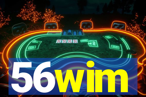 56wim