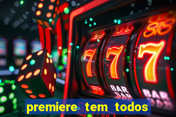 premiere tem todos os jogos