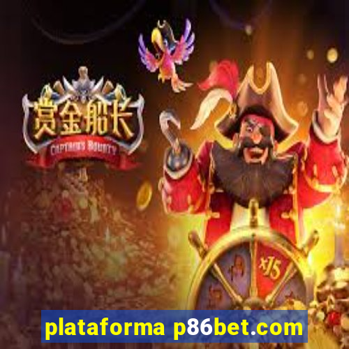 plataforma p86bet.com